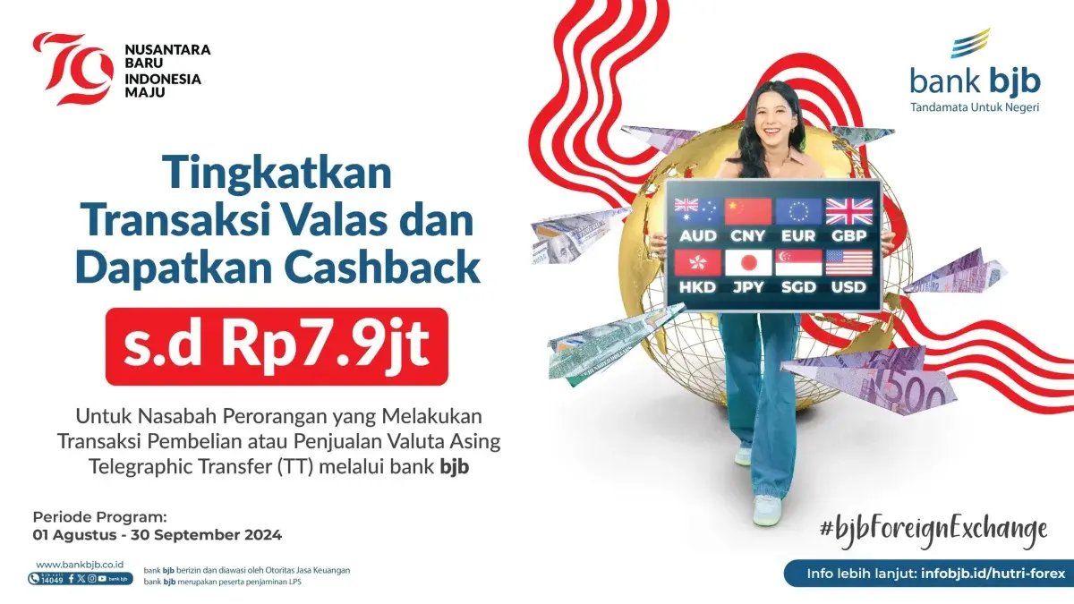 Momentum HUT RI Ke-79, Nikmati Cashback Jutaan Rupiah dari Transaksi Valas di Bank Bjb